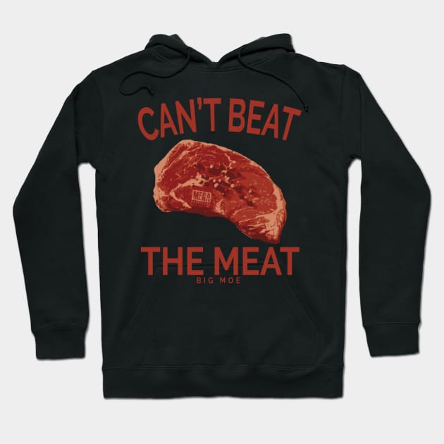 Can't Beat the Meat - Big Moe Hoodie by MEGACHAMPIONSHIPWRESTLINGSHOP